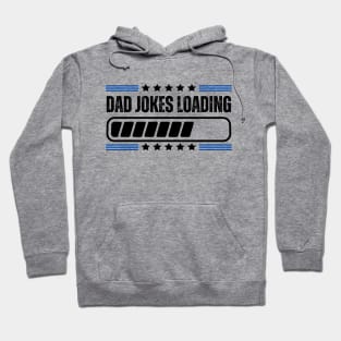 Humorous Gift for Dad on Father's Day - Dad Jokes Loading Hoodie